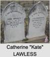 Catherine "Kate" LAWLESS