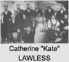 Catherine "Kate" LAWLESS