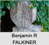 Benjamin R FALKINER