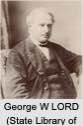 George W LORD